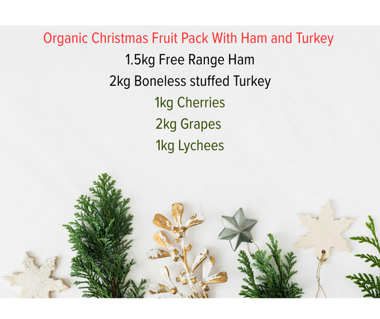 Organic Christmas Fruit with FR Ham and pasture raised stuffed Turkey Regular